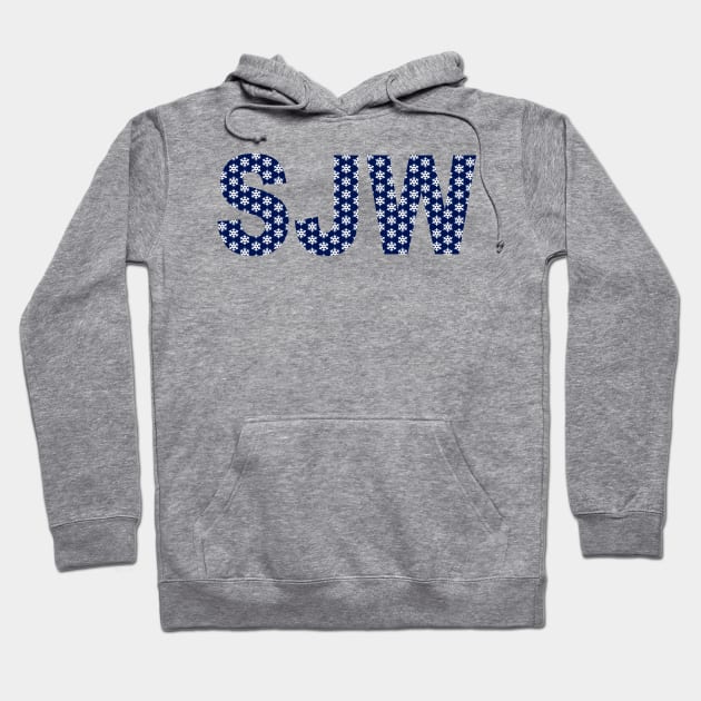 SJW Hoodie by MoxieSTL